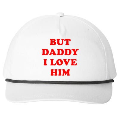 But Daddy I Love Him Snapback Five-Panel Rope Hat