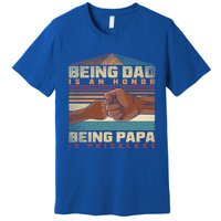 Being Dad Is An Honor Being Papa Is Priceless Black Father Gift Premium T-Shirt