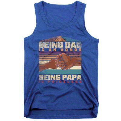 Being Dad Is An Honor Being Papa Is Priceless Black Father Gift Tank Top