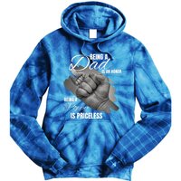 Being Dad Is An Honor Being Poppy Is Priceless Cool Gift Tie Dye Hoodie