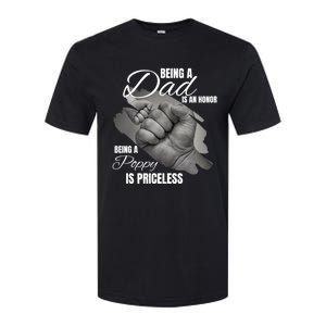 Being Dad Is An Honor Being Poppy Is Priceless Cool Gift Softstyle CVC T-Shirt