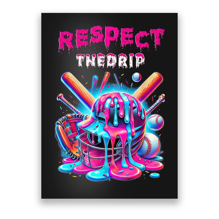 Baseball Drip Ice Cream Dripping Respect Drip Teen Boy Girl  Poster