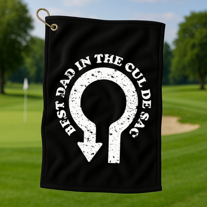 Best Dad In The Cul De Sac Bad Dad Jokes & Puns Golf Towel