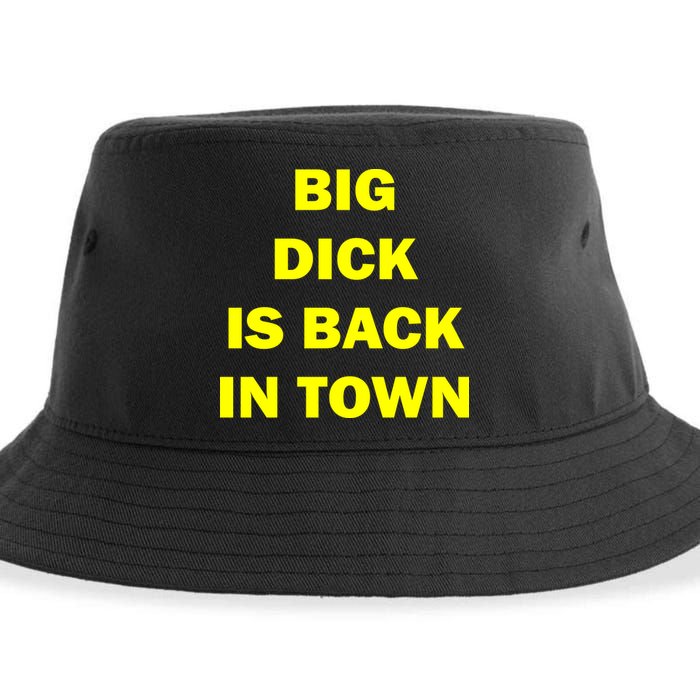 Big Dick Is Back In Town Sustainable Bucket Hat