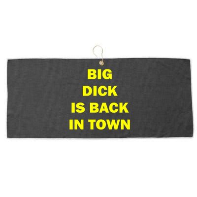 Big Dick Is Back In Town Large Microfiber Waffle Golf Towel