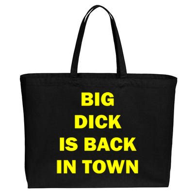 Big Dick Is Back In Town Cotton Canvas Jumbo Tote