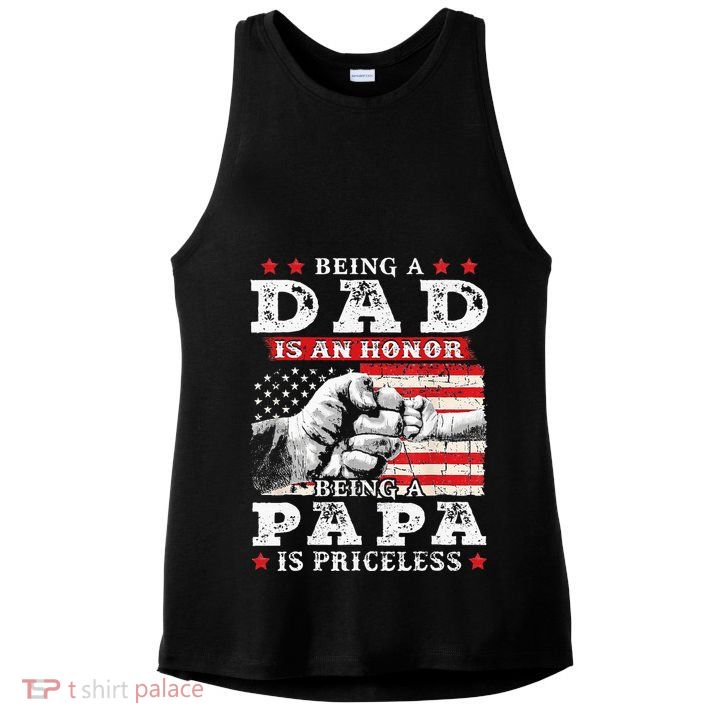 Being Dad Is An Honor Being Papa Is Priceless USA Flag Ladies PosiCharge Tri-Blend Wicking Tank