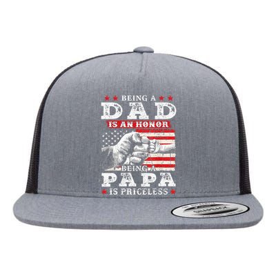 Being Dad Is An Honor Being Papa Is Priceless USA Flag Flat Bill Trucker Hat