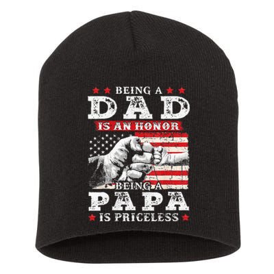 Being Dad Is An Honor Being Papa Is Priceless USA Flag Short Acrylic Beanie