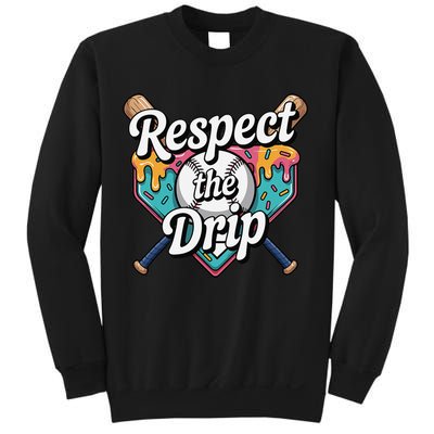 Baseball Drip Ice Cream Dripping Respect The Drip Sweatshirt