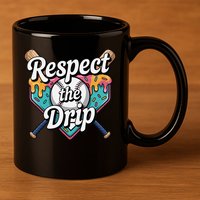 Baseball Drip Ice Cream Dripping Respect The Drip 11oz C Handle Ceramic Mug
