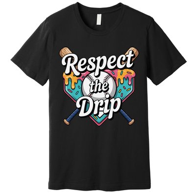 Baseball Drip Ice Cream Dripping Respect The Drip Premium T-Shirt