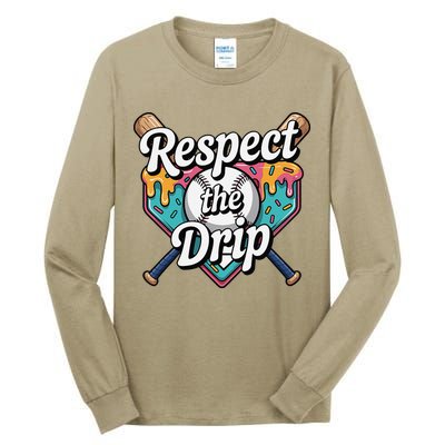 Baseball Drip Ice Cream Dripping Respect The Drip Tall Long Sleeve T-Shirt