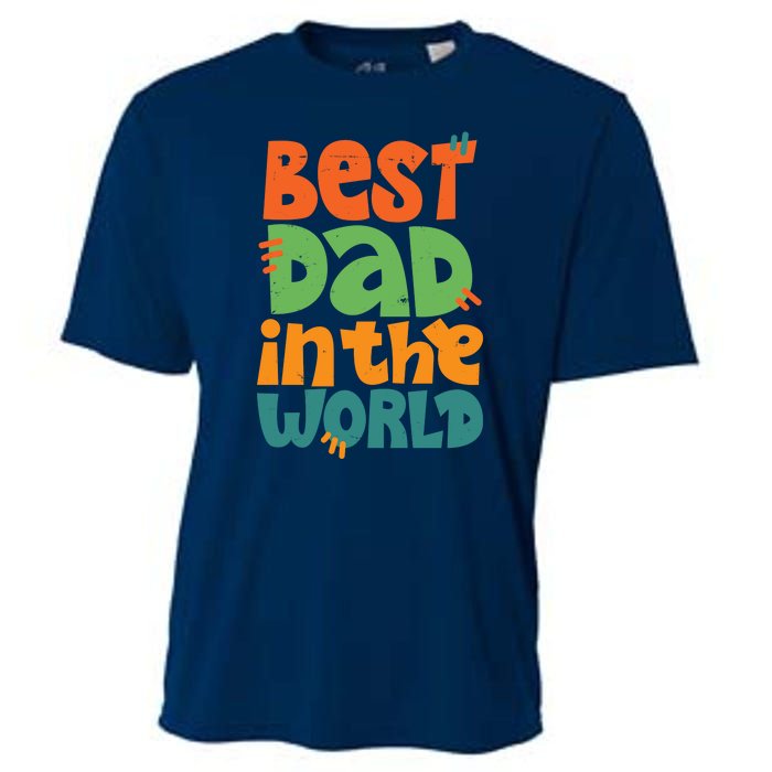 Best Dad In The World Cute Fathers Day Cooling Performance Crew T-Shirt