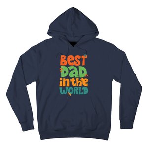 Best Dad In The World Cute Fathers Day Hoodie