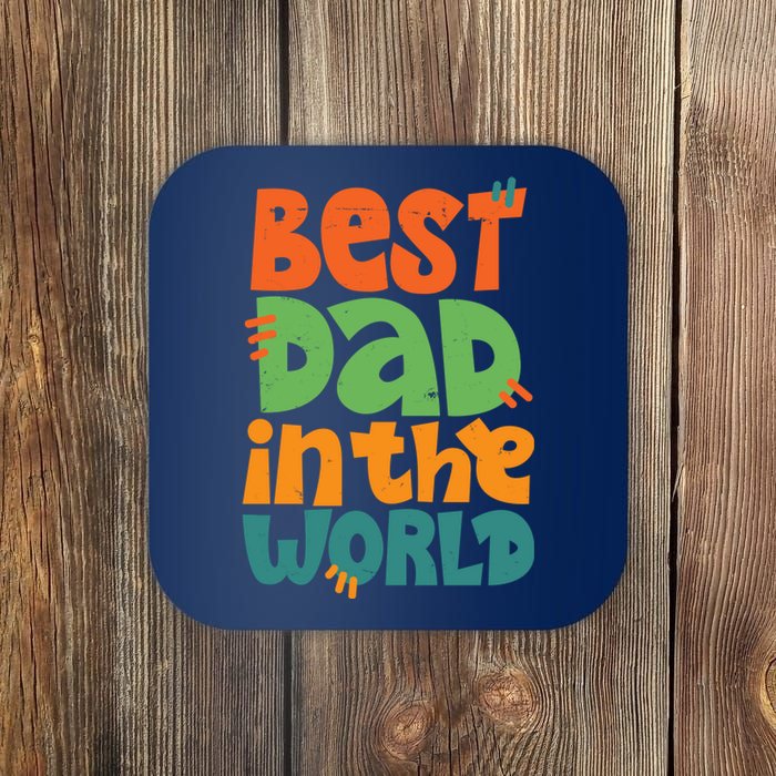 Best Dad In The World Cute Fathers Day Coaster