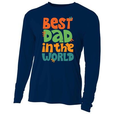 Best Dad In The World Cute Fathers Day Cooling Performance Long Sleeve Crew