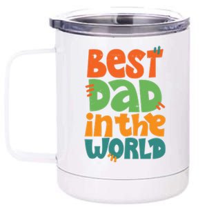 Best Dad In The World Cute Fathers Day 12 oz Stainless Steel Tumbler Cup