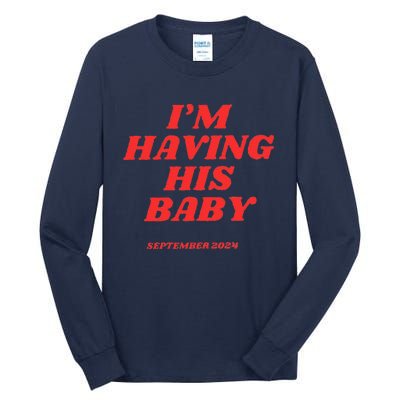 But Daddy I Love Him Tall Long Sleeve T-Shirt