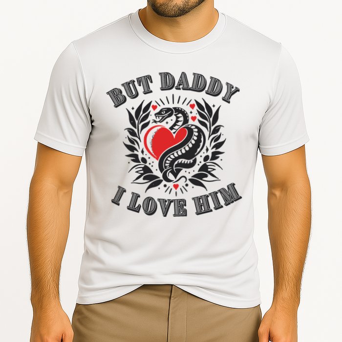 But Daddy I Love Him Taylor Snake Ttpd Cooling Performance Crew T-Shirt