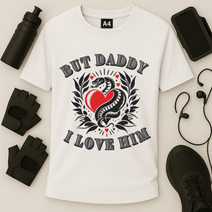 But Daddy I Love Him Taylor Snake Ttpd Cooling Performance Crew T-Shirt