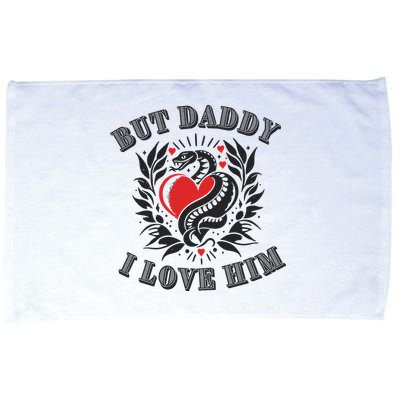 But Daddy I Love Him Taylor Snake Ttpd Microfiber Hand Towel