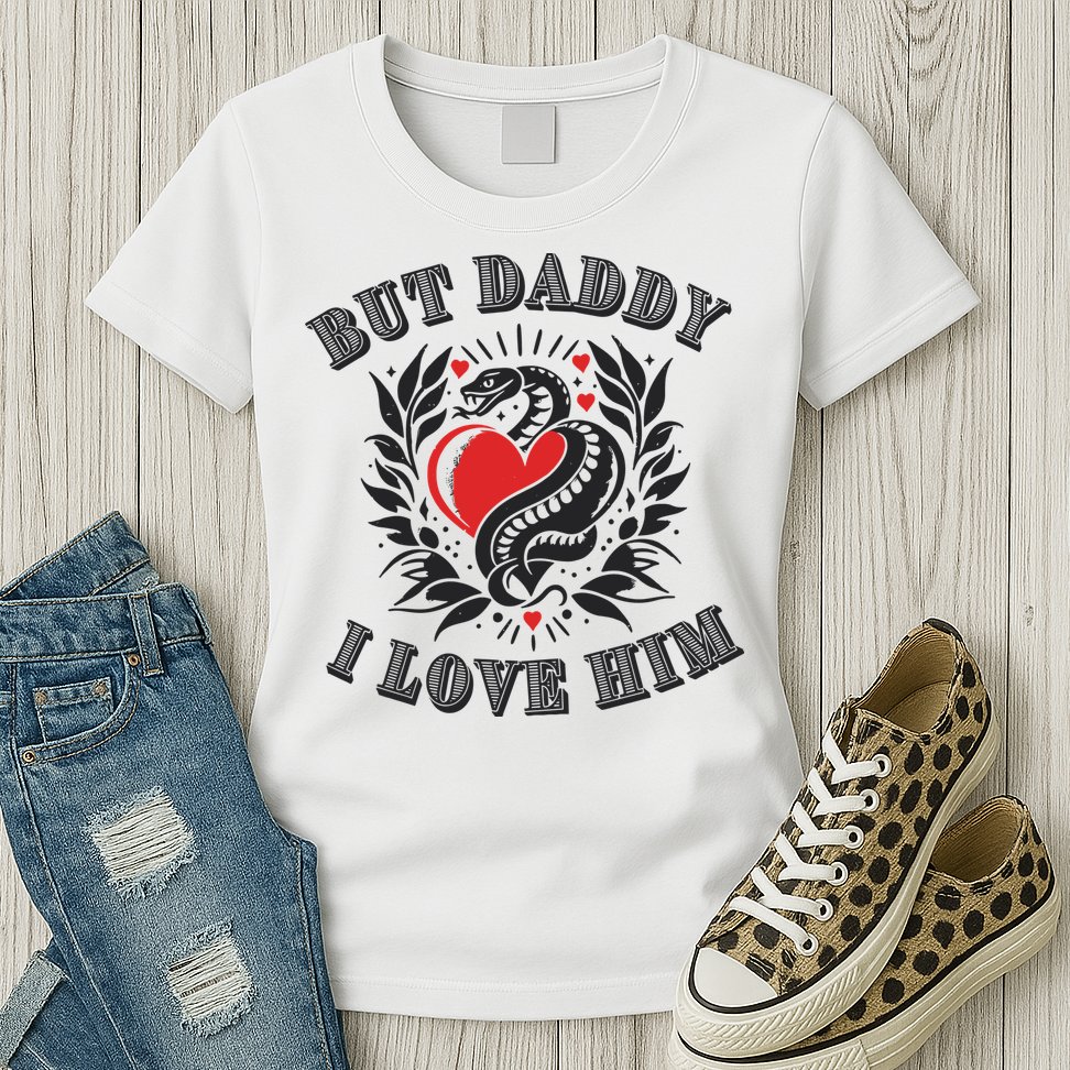 But Daddy I Love Him Taylor Snake Ttpd Womens T-Shirt