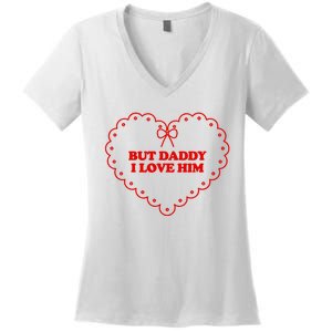 But Daddy I Love Him Taylor The Tortured Poets Ttpd Women's V-Neck T-Shirt