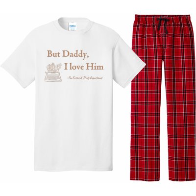 But Daddy I Love Him The Tortured Poets Ttpd Pajama Set