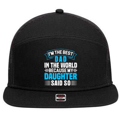 Best Dad In The World On Fathers Day Funny Gift 7 Panel Mesh Trucker Snapback Hat