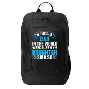 Best Dad In The World On Fathers Day Funny Gift City Backpack