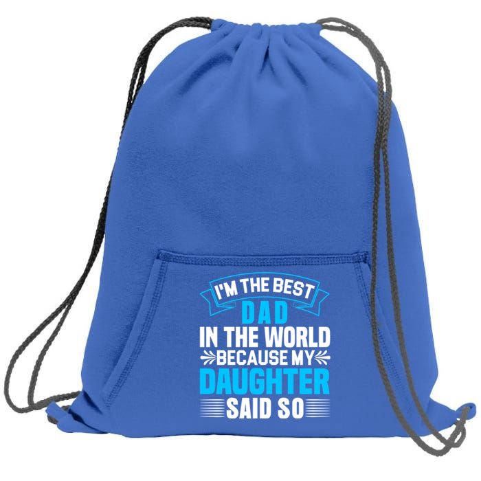 Best Dad In The World On Fathers Day Funny Gift Sweatshirt Cinch Pack Bag