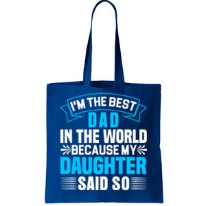 Best Dad In The World On Fathers Day Funny Gift Tote Bag