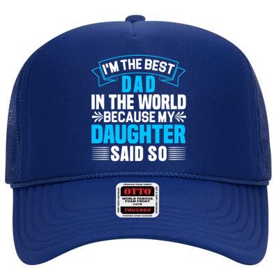 Best Dad In The World On Fathers Day Funny Gift High Crown Mesh Back Trucker Hat