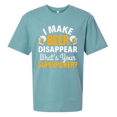 Beer Drinker I Make Beer Disappear What's Your Superpower Sueded Cloud Jersey T-Shirt