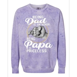 Being dad Is An Honor Being Papa Is Priceless Colorblast Crewneck Sweatshirt