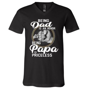 Being dad Is An Honor Being Papa Is Priceless V-Neck T-Shirt