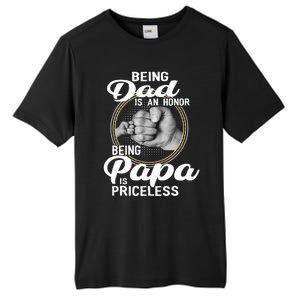 Being dad Is An Honor Being Papa Is Priceless Tall Fusion ChromaSoft Performance T-Shirt