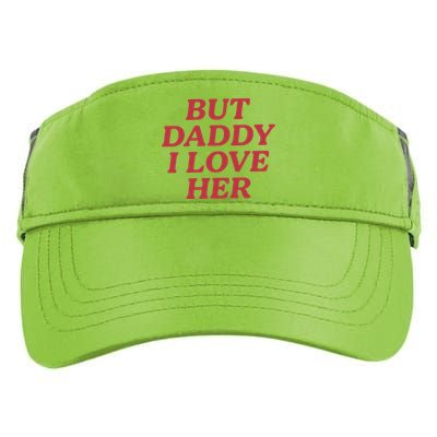 But Daddy I Love Her Pride Adult Drive Performance Visor