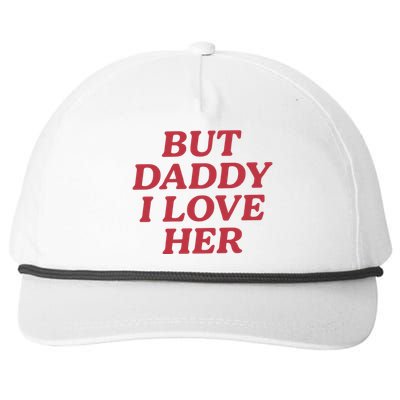 But Daddy I Love Her Pride Snapback Five-Panel Rope Hat