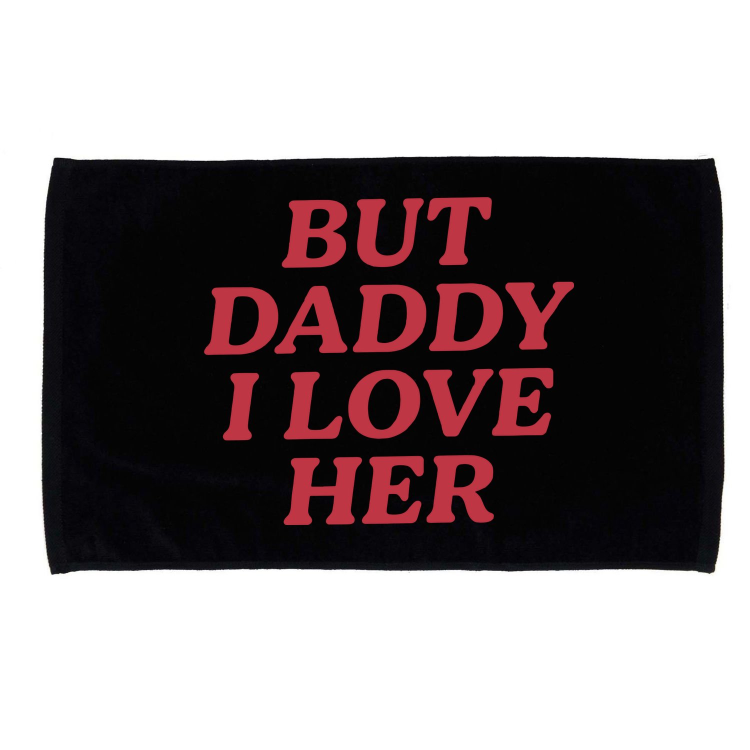 But Daddy I Love Her Pride Microfiber Hand Towel