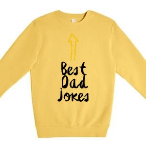 Best Dad Jokes Arrow Funny Gift Premium Crewneck Sweatshirt