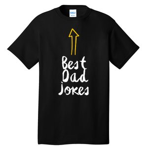 Best Dad Jokes Arrow Funny Gift Tall T-Shirt