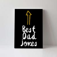 Best Dad Jokes Arrow Funny Gift Canvas