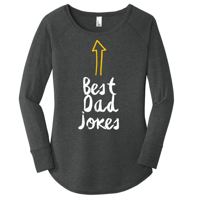 Best Dad Jokes Arrow Funny Gift Women's Perfect Tri Tunic Long Sleeve Shirt