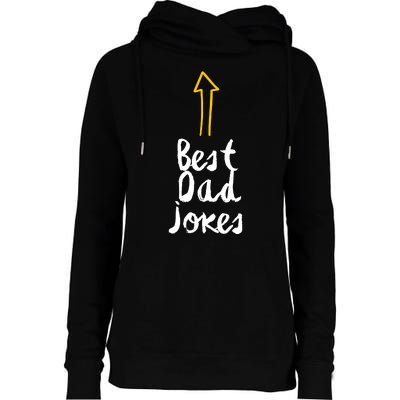 Best Dad Jokes Arrow Funny Gift Womens Funnel Neck Pullover Hood