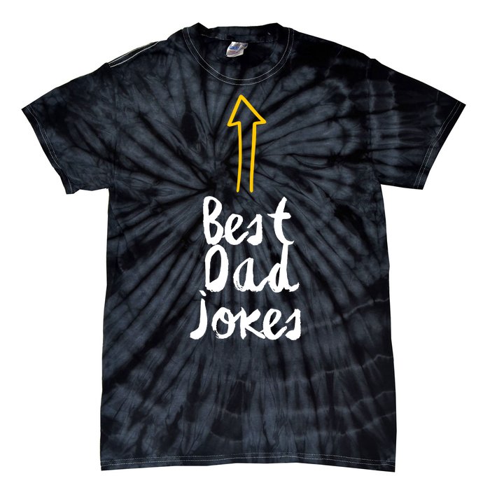 Best Dad Jokes Arrow Funny Gift Tie-Dye T-Shirt