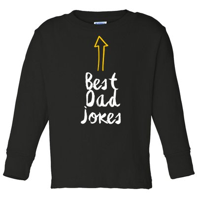 Best Dad Jokes Arrow Funny Gift Toddler Long Sleeve Shirt