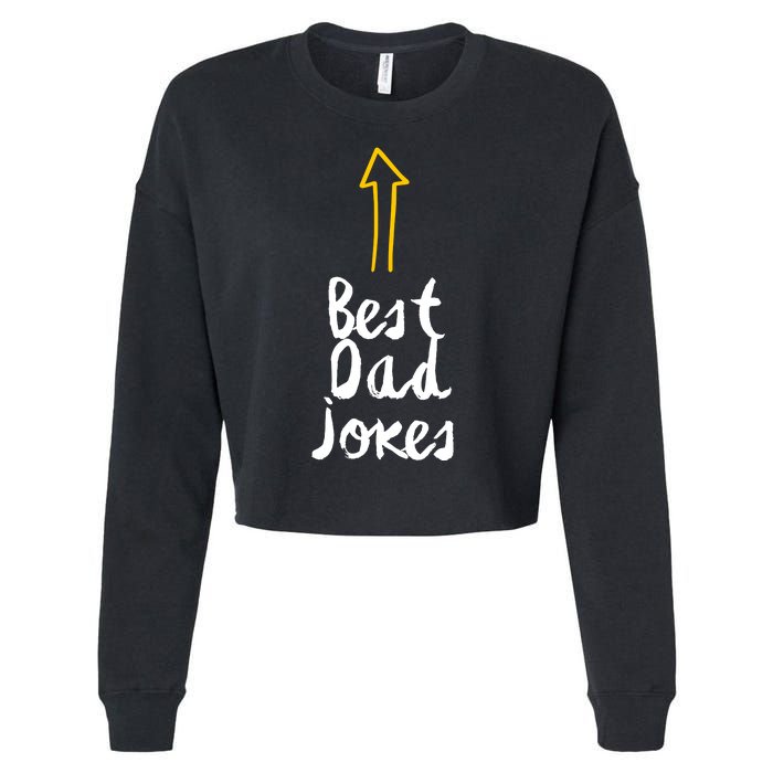 Best Dad Jokes Arrow Funny Gift Cropped Pullover Crew