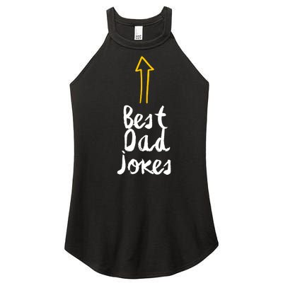 Best Dad Jokes Arrow Funny Gift Women's Perfect Tri Rocker Tank